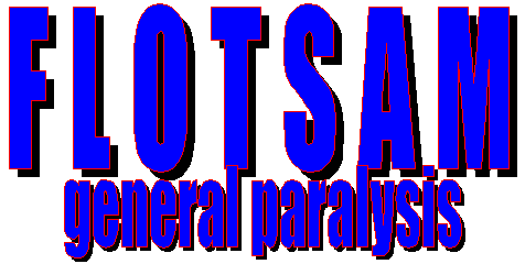 FLOTSAM general paralysis
