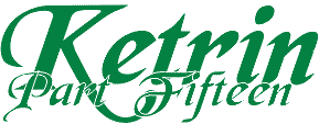 Ketrin Part Fourteen