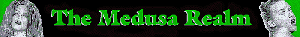 The Medusa Realm